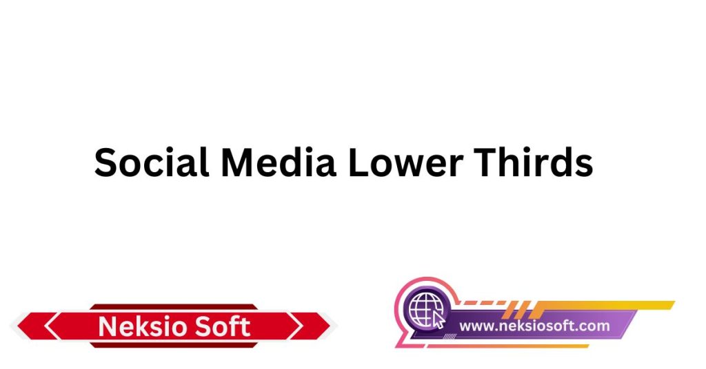 Social Media Lower Thirds  